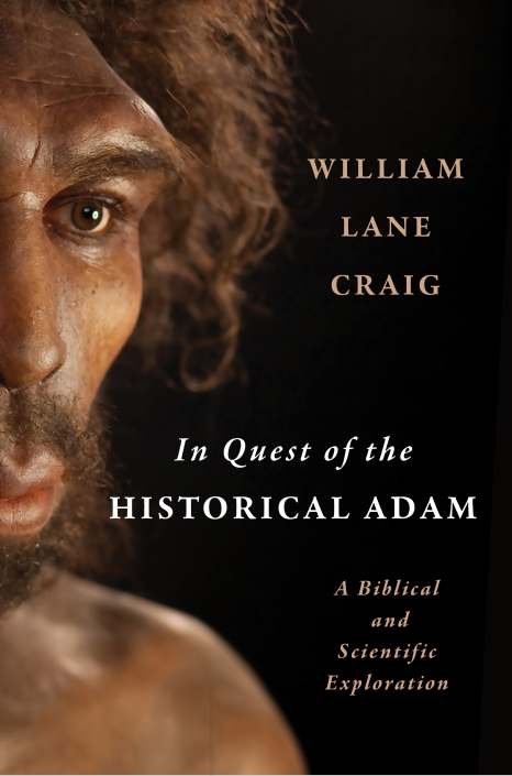 Review of William Lane Craig’s In Quest of the Historical Adam