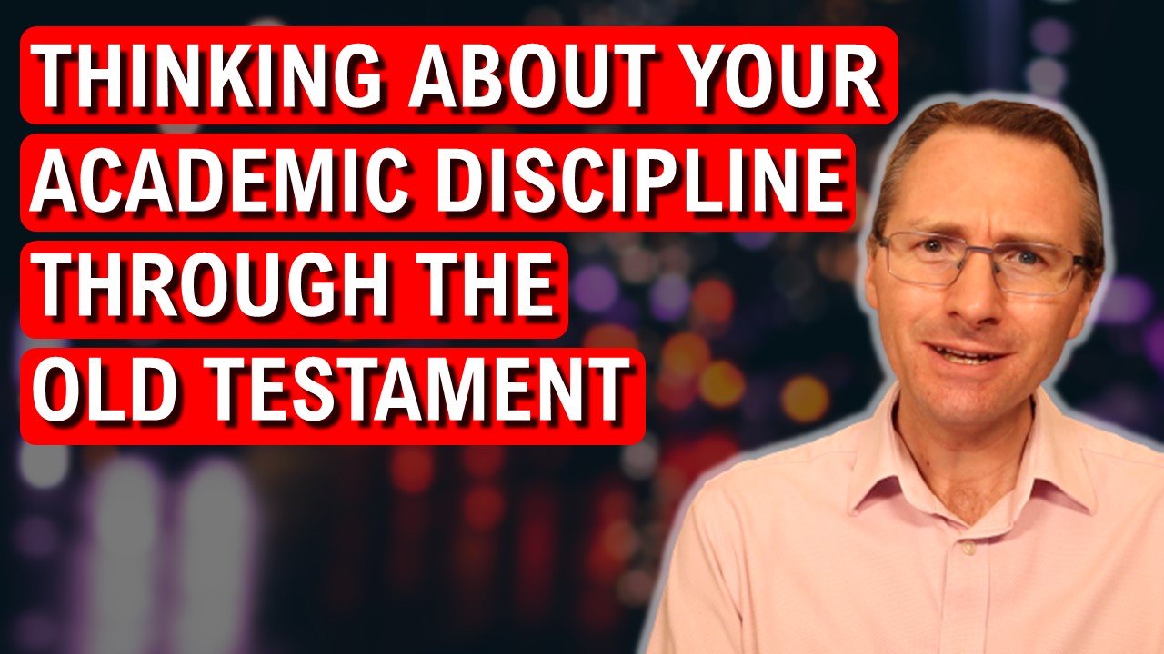 Video: Thinking about your academic discipline through the Old Testament